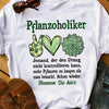 Personalized Plantaholic Pflanzoholiker German T Shirt AP151 87O36 1