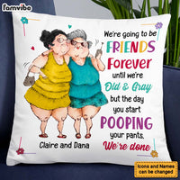 Personalized We Will Be Friend Forever Pillow 24906 thumb 1