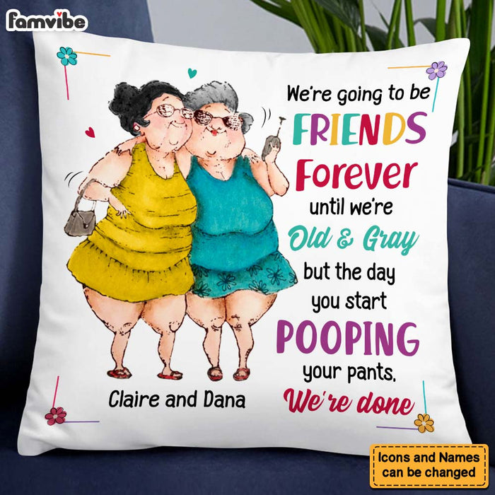 Personalized We Will Be Friend Forever Pillow 24906 1