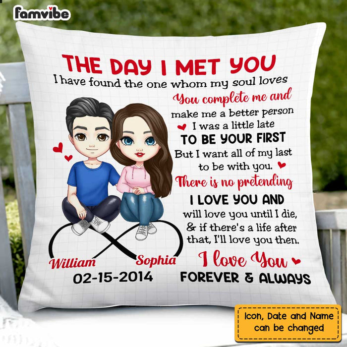 Personalized Couple The Day I Met You Pillow JL301 32O47 1