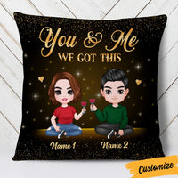 Personalized Couple We Got This Pillow JR245 30O36 thumb 1
