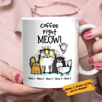 Personalized Coffee Right Meow Cat Mug NB301 29O58 thumb 1