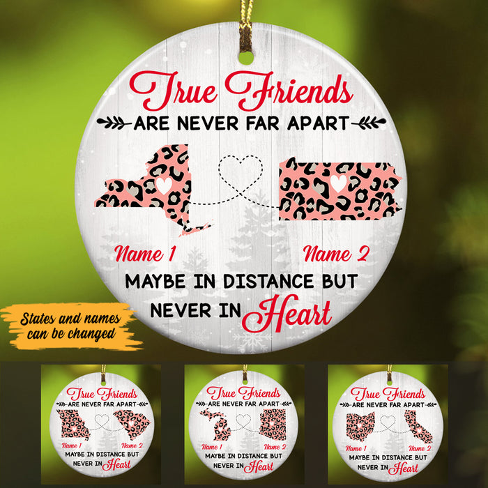 Personalized True Friends Long Distance  Ornament SB2430 30O47 1