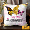 Personalized To My Mom Love You For Your Kind Support Pillow 32160 1