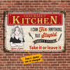 Personalized Kitchen I Can Fix Anything Sign Metal Sign JL127 95O36 1