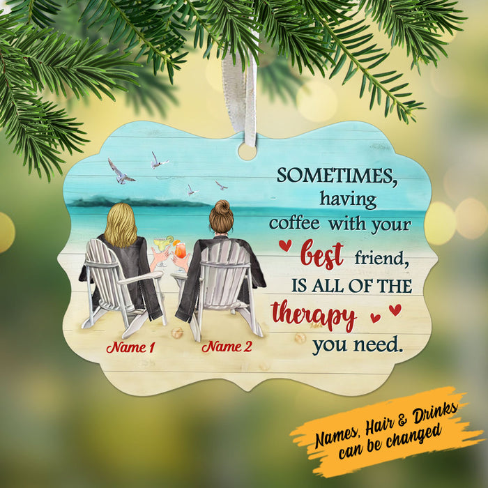 Personalized Sisters Friends The Therapy You Need Benelux Ornament NB143 87O58 1