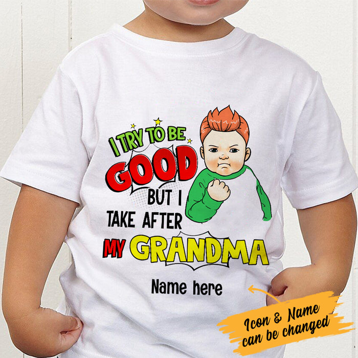 Personalized Grandma Grandpa Try To Be Good Kid T Shirt JL162 81O36 1