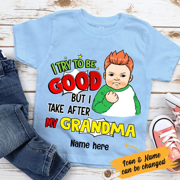 Personalized Grandma Grandpa Try To Be Good Kid T Shirt JL162 81O36 1