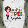 Personalized Teacher Back To School Coffee Teach T Shirt JL194 30O57 1