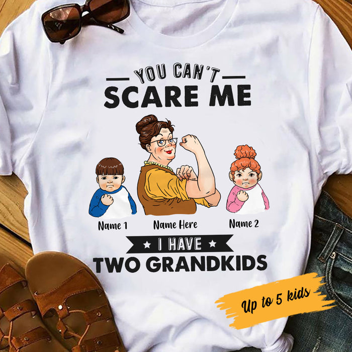 Personalized Mom Grandma You Can't Scare Me T Shirt JL202 95O58 1