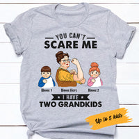 Personalized Mom Grandma You Can't Scare Me T Shirt JL202 95O58 thumb 1