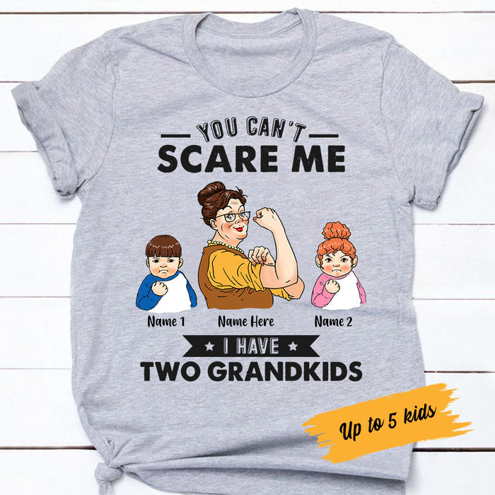 Personalized Mom Grandma You Can't Scare Me T Shirt JL202 95O58 1