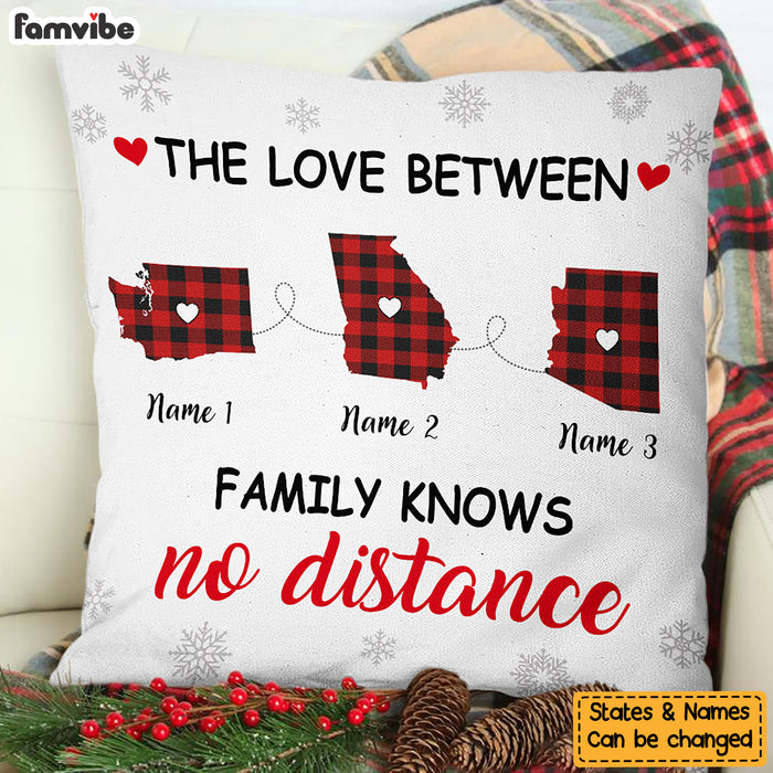 Personalized The Love Between Family Knows No Distance  Pillow NB182 73O53 1