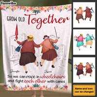 Personalized Friends Gift Grow Old Together So We Can Race In Wheelchairs Blanket 31467 thumb 1