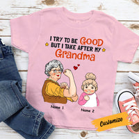 Personalized Grandma Try To Be Good Kid T Shirt JL236 95O58 thumb 1
