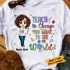 Personalized Back To School Teach Change World T Shirt JL236 24O57 1
