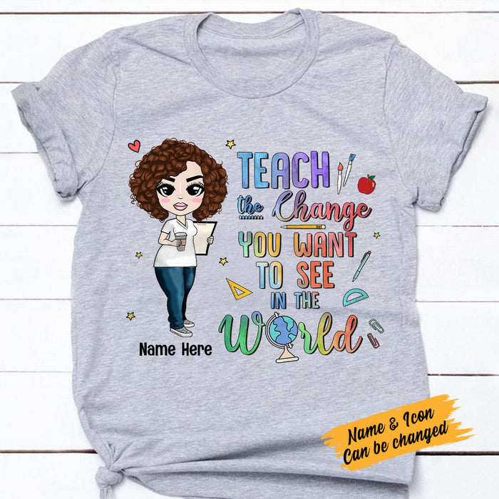 Personalized Back To School Teach Change World T Shirt JL236 24O57 1