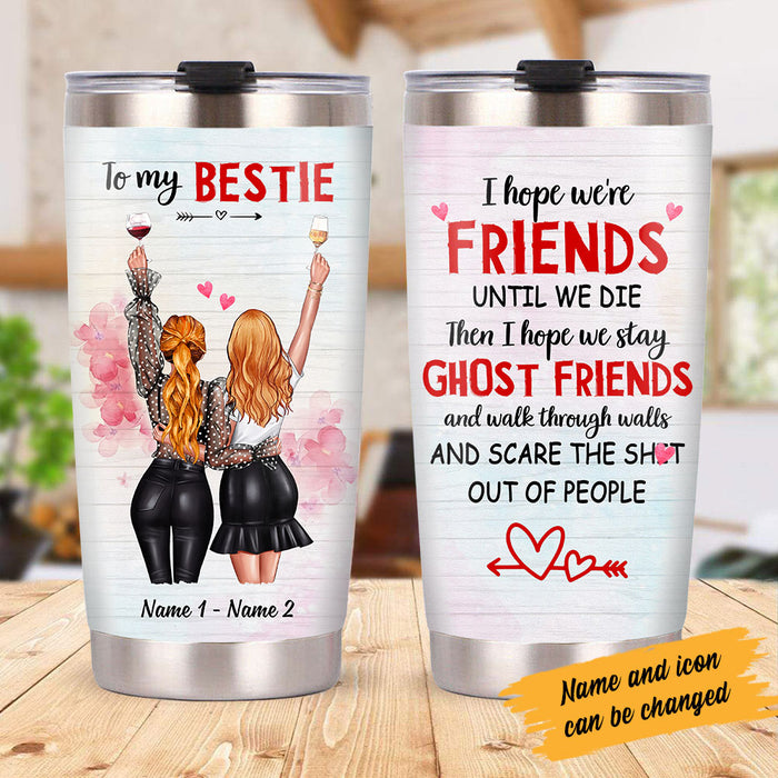 Personalized Friends Until We Die Steel Tumbler JL236 26O53 1