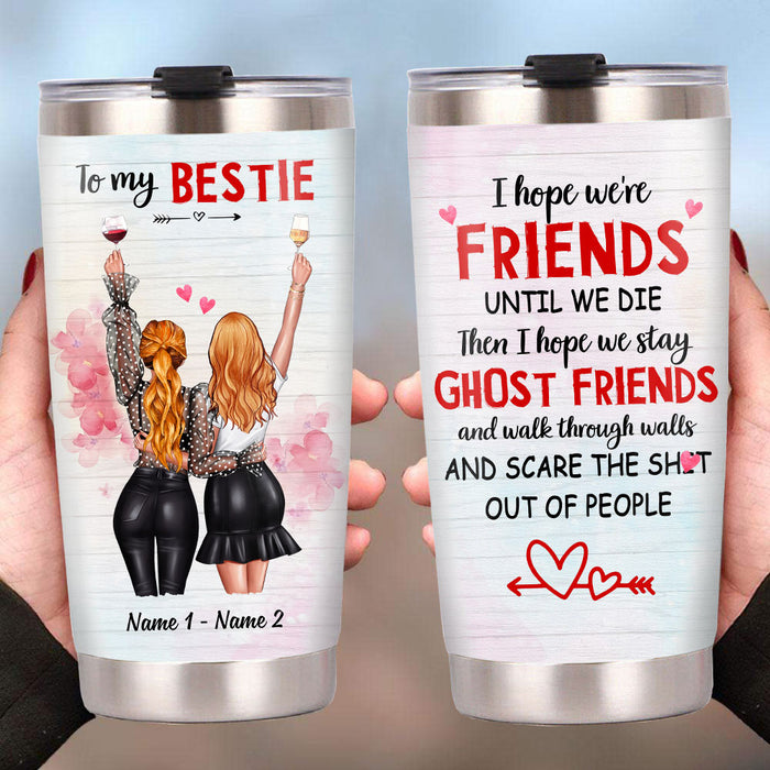 Personalized Friends Until We Die Steel Tumbler JL236 26O53 1
