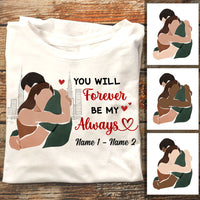 Personalized Couple Forever Be My Always T Shirt JL272 24O58 thumb 1