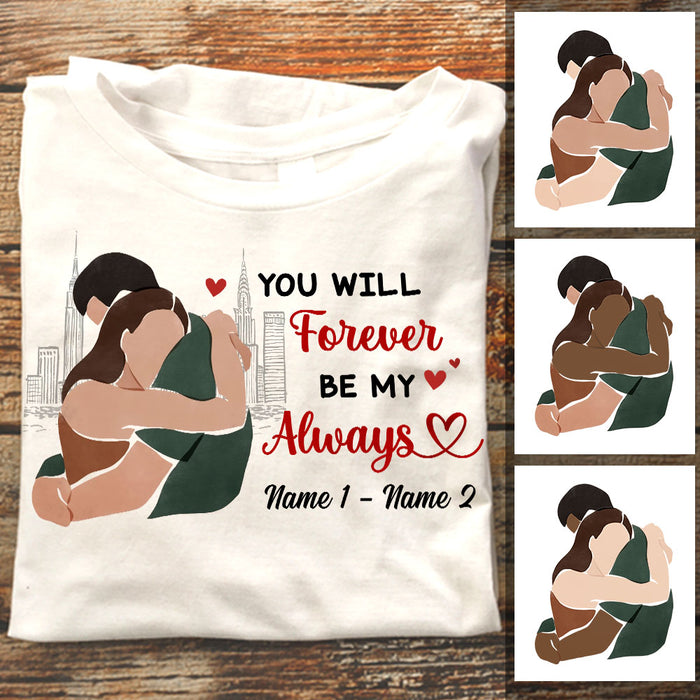 Personalized Couple Forever Be My Always T Shirt JL272 24O58 1