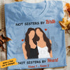 Personalized Friends Sisters T Shirt JL247 26O58 1