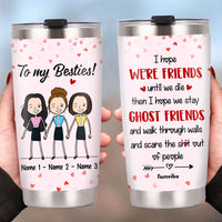 Personalized Friends Stay With Me Steel Tumbler JL279 26O47 thumb 1