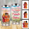 Personalized Friends Sisters Steel Tumbler JL273 26O53 1