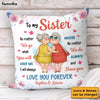 Personalized Gift For Friends Sisters Love You Forever Pillow 31106 1