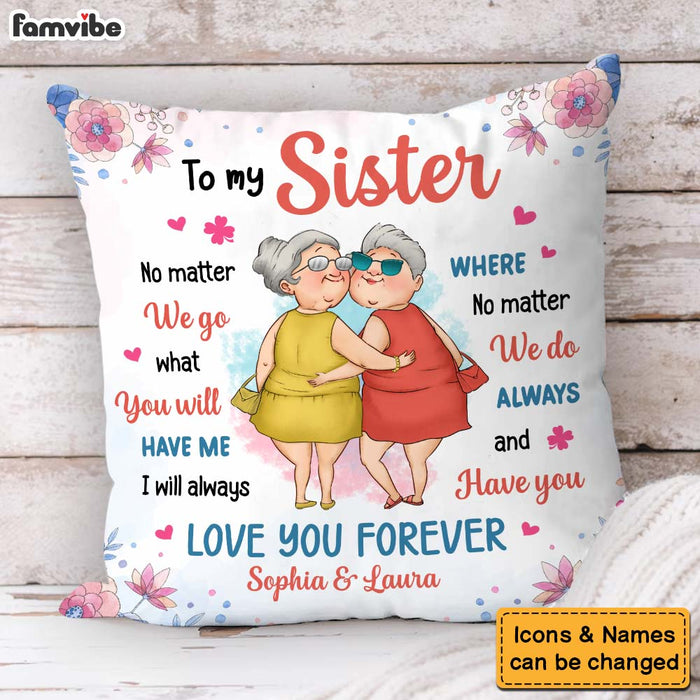 Personalized Gift For Friends Sisters Love You Forever Pillow 31106 1