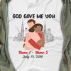 Personalized Couple God Gave Me You T Shirt AG25 24O34 1