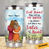 Personalized Friends Sisters By Heart Steel Tumbler AG410 24O57 1