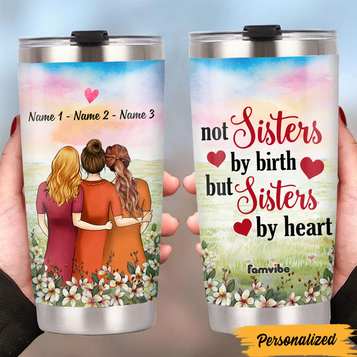 Personalized Friends Sisters By Heart Steel Tumbler AG49 24O47 1