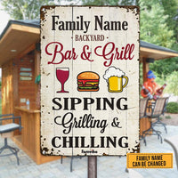 Personalized Family Backyard Sipping Grilling Chilling Metal Sign AG62 30O58 thumb 1