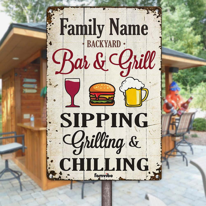 Personalized Family Backyard Sipping Grilling Chilling Metal Sign AG62 30O58 1