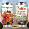 Personalized Friends Sisters Flowers In Garden Steel Tumbler AG67 24O58 1