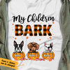 Personalized Fall Halloween My Children Bark T Shirt AG131 23O36 1