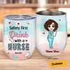 Personalized Nurse Safety First Wine Tumbler AG173 24O57 1