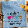 Personalized Sister Heartstrings T Shirt JN43 81O34 1