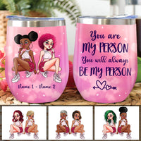 Personalized Friends Sisters You Are My Person Wine Tumbler AG211 24O53 thumb 1