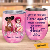 Personalized Friends Sister Close At Heart Wine Tumbler AG214 24O53 thumb 1