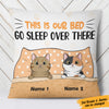 Personalized Cat This Is Our Bed Pillow AG211 85O36 (Insert Included) thumb 1