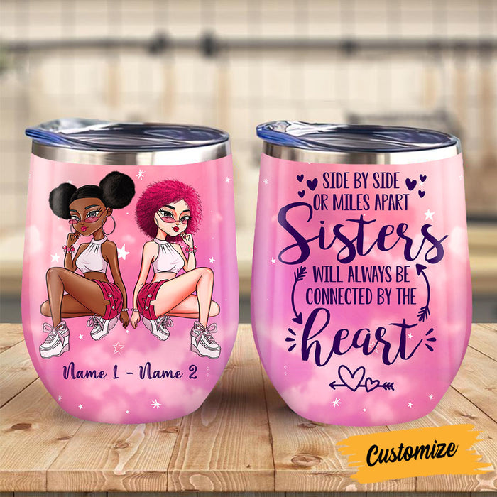 Personalized Friends Sister Connected By Heart Wine Tumbler AG214 24O53 1