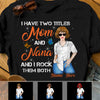 Personalized Rock Titles Mom Grandma T Shirt MR311 65O34 1
