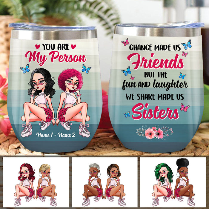Personalized Friends Sisters My Person Wine Tumbler AG221 95O53 1