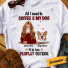 Personalized Dog Mom Coffee Peopley T Shirt SB32 81O34 1