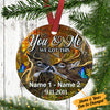 Personalized Deer Hunting Couple You And Me We Got This Circle Ornament SB61 73O57 1