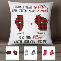 Personalized Someone Means So Much Long Distance Pillow SB142 85O57 thumb 1