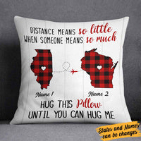 Personalized Someone Means So Much Long Distance Pillow SB142 85O57 thumb 1