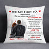 Personalized Couple The Day I Met You Pillow SB141 26O53 (Insert Included) thumb 1